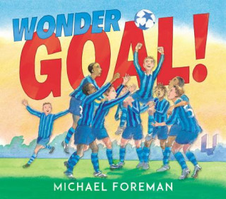 Книга Wonder Goal! Michael Foreman