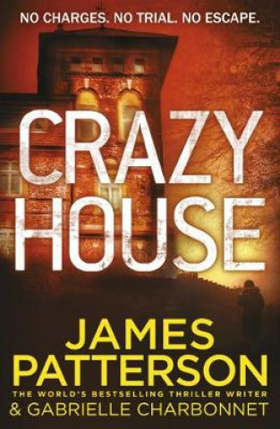 Könyv Crazy House James Patterson