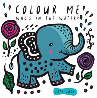 Kniha Colour Me: Who's in the Water? Surya Sajnani