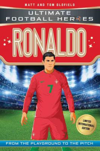 Knjiga Ronaldo (Classic Football Heroes - Limited International Edition) Matt Oldfield