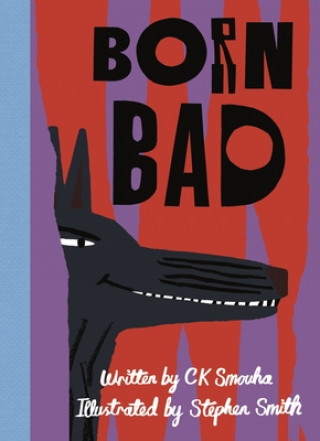 Kniha Born Bad C K Smouha