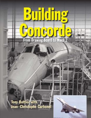 Könyv Building Concorde TONY