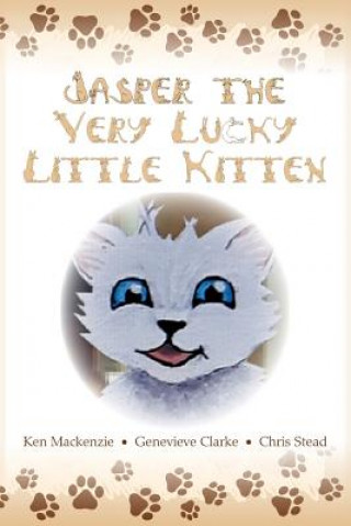 Kniha Jasper The Very Lucky Little Kitten KEN MACKENZIE