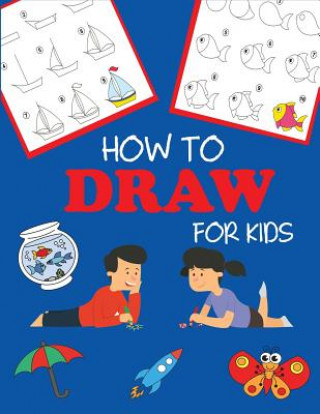 Kniha How to Draw for Kids DP KIDS