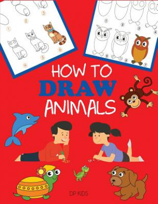 Книга How to Draw Animals DP KIDS