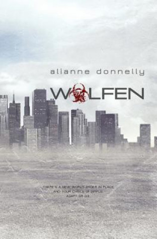 Könyv Wolfen Alianne Donnelly