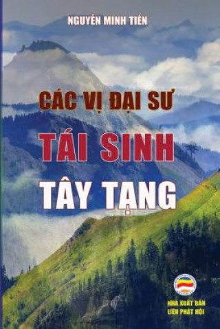 Buch Cac v&#7883; &#273;&#7841;i s&#432; tai sinh Tay T&#7841;ng NGUY N MINH TI N