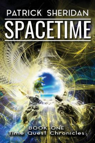 Knjiga Spacetime PATRICK SHERIDAN