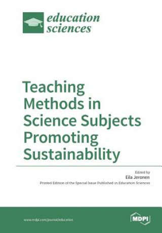 Книга Teaching Methods in Science Subjects Promoting Sustainability EILA JERONEN