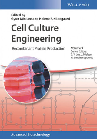 Kniha Cell Culture Engineering - Recombinant Protein Production Gyun Min Lee