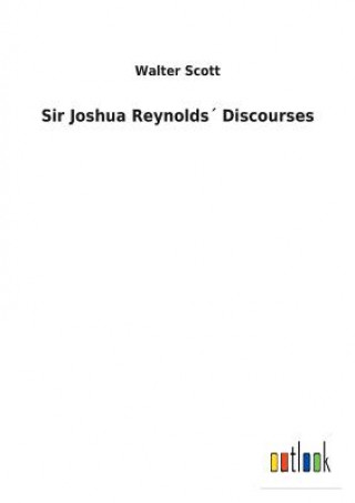 Book Sir Joshua Reynolds Discourses Scott