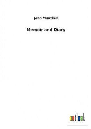 Kniha Memoir and Diary JOHN YEARDLEY