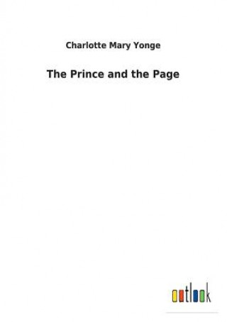 Livre Prince and the Page CHARLOTTE MAR YONGE