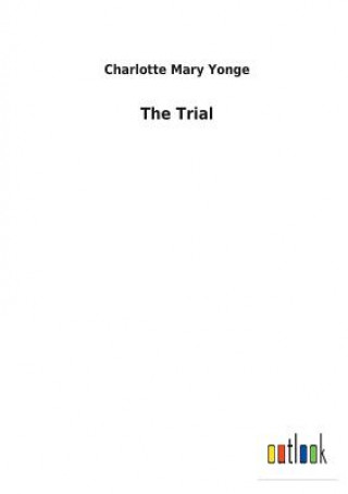 Knjiga Trial CHARLOTTE MAR YONGE