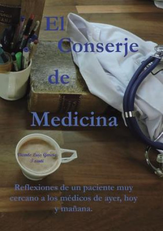 Book El Conserje de medicina VICENTE GARC A LUIS