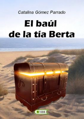Carte baul de la tia Berta CATAL PARRADO G MEZ