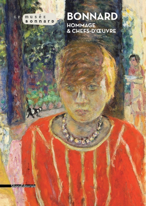 Kniha Bonnard: Hommage and Masterpieces 