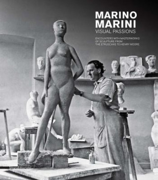 Kniha Marino Marini. Visual Passions Barbara Cinelli