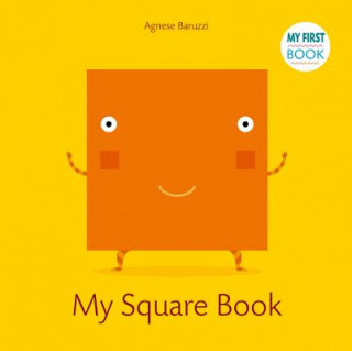 Książka My Square Book: My First Book Agnese Baruzzi