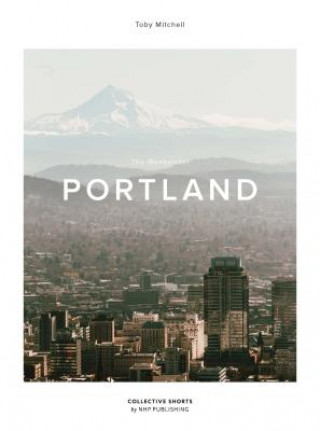 Libro Weekender Portland MITCHELL  TOBY