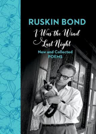 Book I Was the Wind Last Night Ruskin Bond