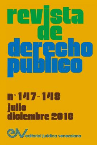 Kniha REVISTA DE DERECHO PUBLICO (Venezuela), No. 147-148, julio-diciembre 2016 ALLAN BREWER-CARIAS