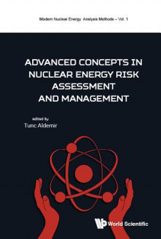 Kniha Advanced Concepts In Nuclear Energy Risk Assessment And Management Tunc Aldemir