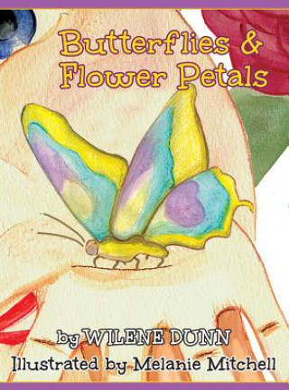 Libro Butterflies and Flower Petals Wilene Dunn