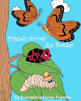 Boek Friends Across the Border Evangeline Duran Fuentes