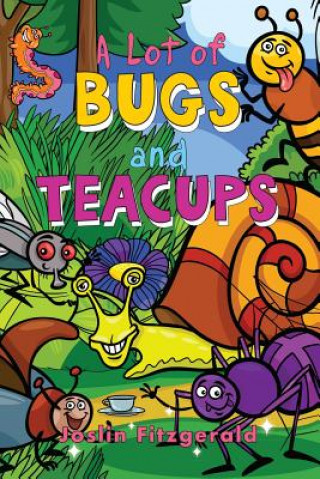 Kniha A Lot of Bugs and Teacups Joslin Fitzgerald