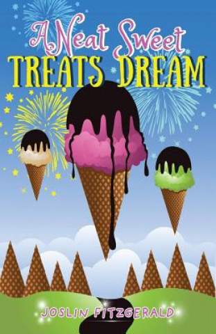 Kniha A Neat Sweet Treats Dream Joslin Fitzgerald