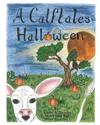 Kniha A Calftales Halloween Karen B Crumley