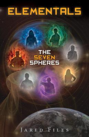 Książka Elementals: The Seven Spheres Jared Files