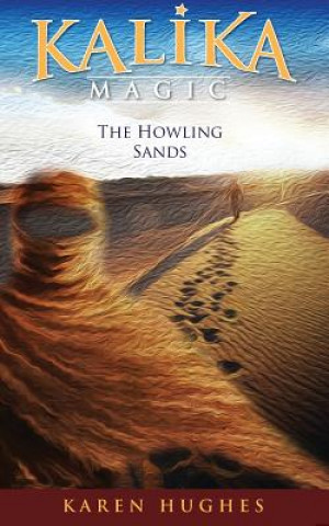 Könyv Howling Sands Hughes Karen