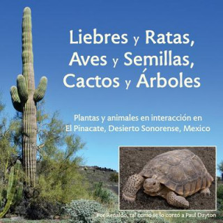 Kniha Liebres y Ratas, Aves y Semillas, Cactos y Arboles Paul Dayton