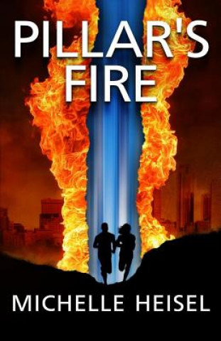 Knjiga Pillar's Fire Michelle Heisel