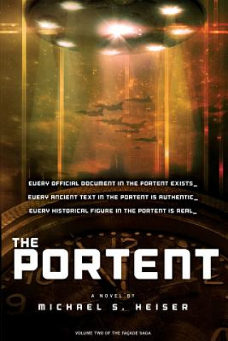 Könyv The Portent (the Facade Saga, Volume 2) Michael S Heiser