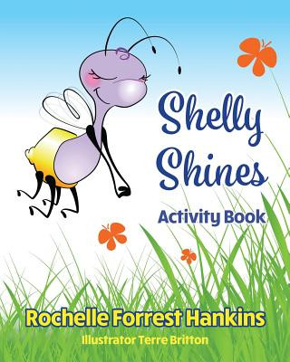 Kniha Shelly Shines Activity Book Rochelle Forrest Hankins