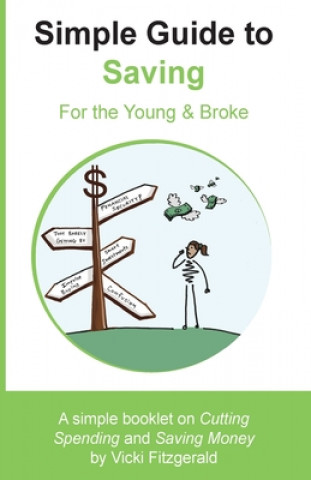 Boek Simple Guide to Saving: For the Young & Broke Vicki Fitzgerald