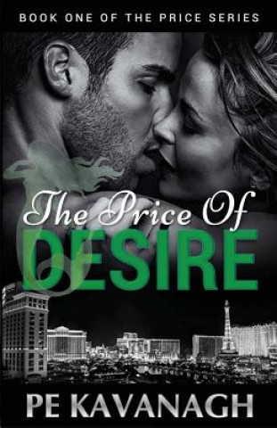 Knjiga The Price of Desire Pe Kavanagh