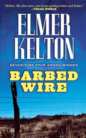 Kniha Barbed Wire Elmer Kelton