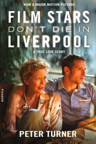 Knjiga Film Stars Don't Die in Liverpool Peter Turner