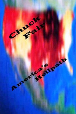 Livre America's Hellpath Chuck Fair