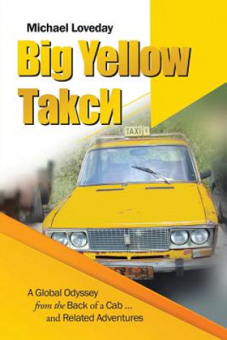 Книга Big Yellow ТakcИ Michael Loveday