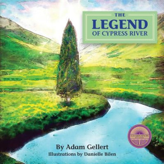 Könyv The Legend of Cypress River Adam Gellert