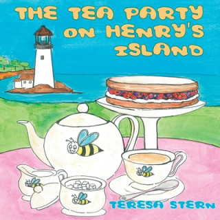 Knjiga The Tea Party on Henry's Island Teresa Stern