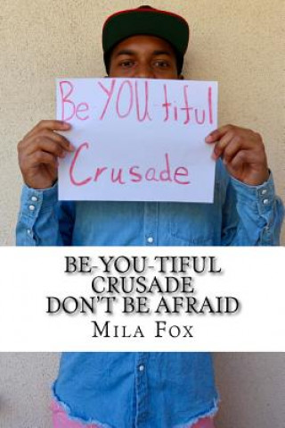 Carte Be-YOU-tiful Crusade: Don't Be Afraid Mila Fox