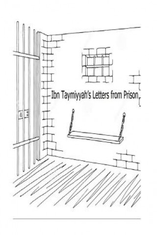 Carte Ibn Taymiyyah's Letters from Prison Ibn Taymiyyah