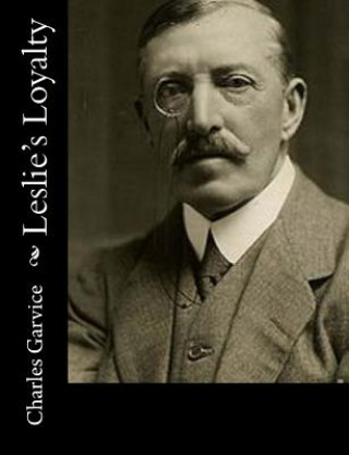 Book Leslie's Loyalty Charles Garvice