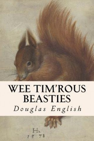 Kniha Wee Tim'rous Beasties Douglas English